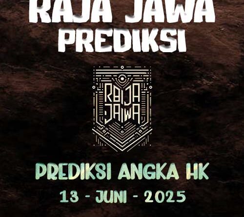 Prediksi Togel Hongkong 13 Juni 2025 Dari Raja Jawa