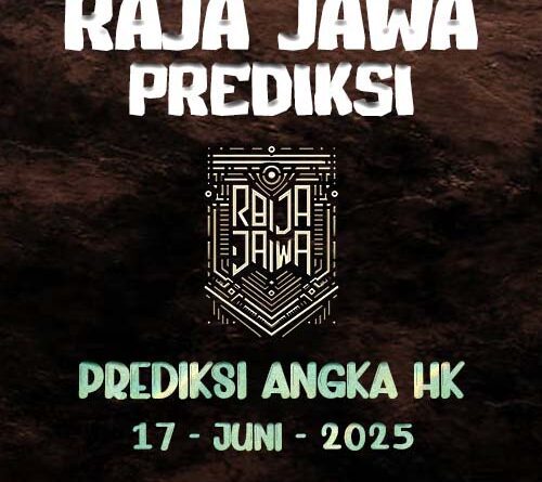 Prediksi Togel Hongkong 17 Juni 2025 Dari Raja Jawa