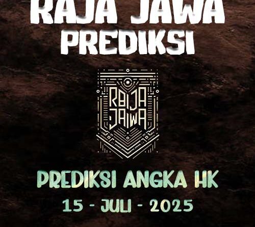 Prediksi Togel Hongkong 15 Juli 2025 Dari Raja Jawa