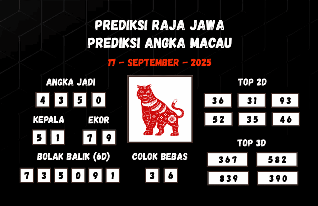 Prediksi Togel Macau 17 September 2025 Dari Raja Jawa