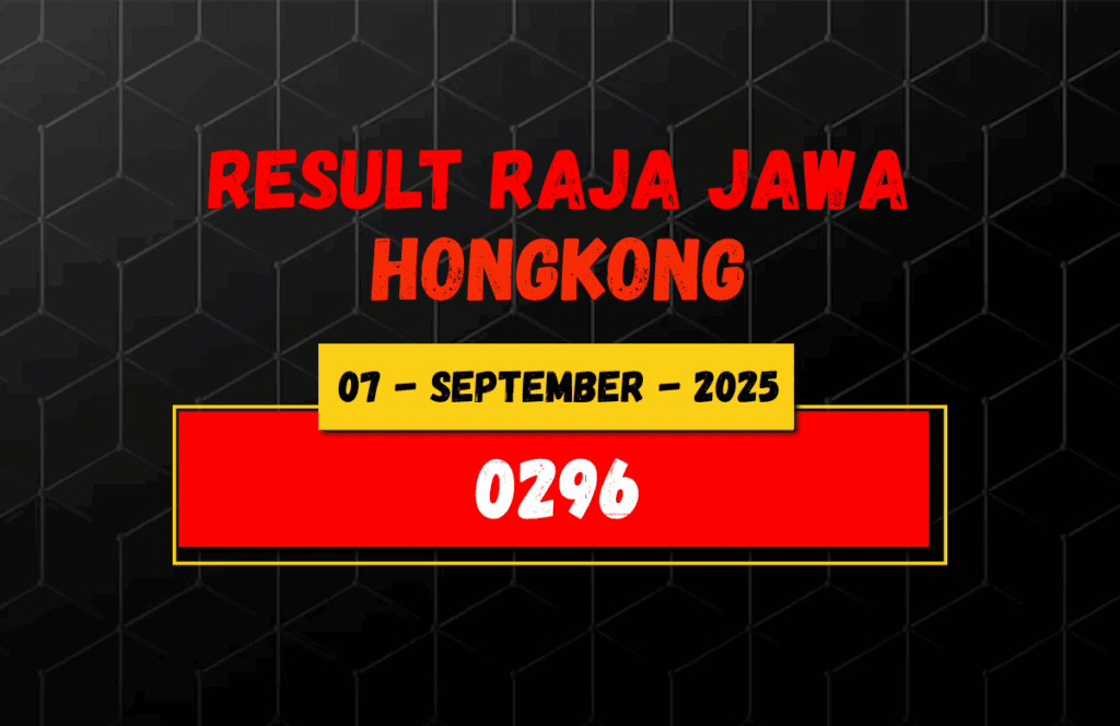 Data Result Togel Hongkong 7 September 2025 Dari Raja Jawa