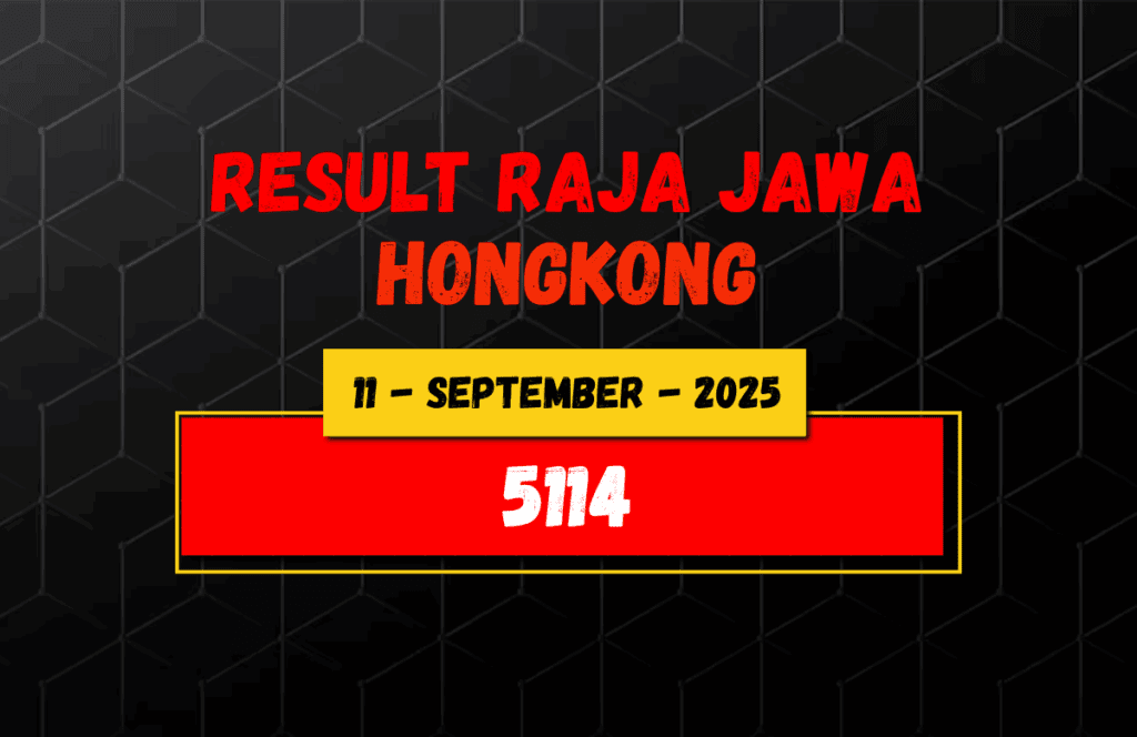 Data Result Togel Hongkong 11 September 2025 Dari Raja Jawa