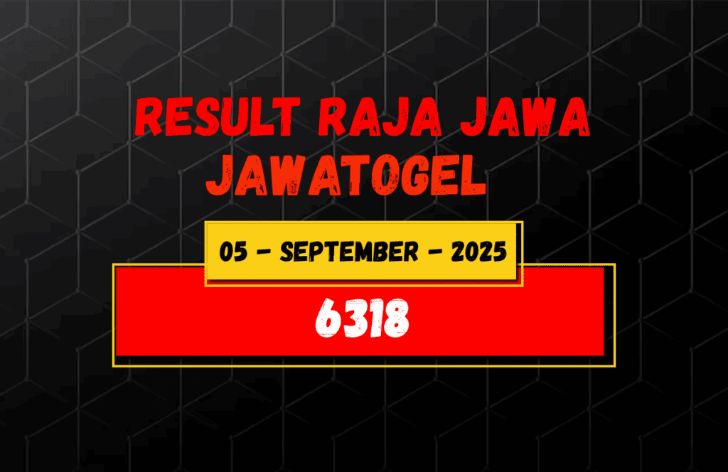 Data Result Togel Jawa 5 September 2025 Dari Raja Jawa