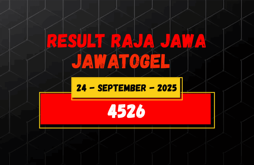 Data Result Togel Jawa 24 September 2025 Dari Raja Jawa