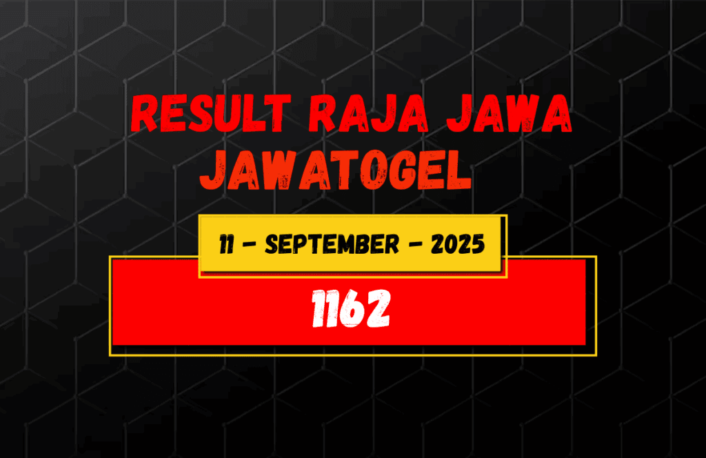 Data Result Togel Jawa 11 September 2025 Dari Raja Jawa